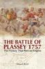 Libro The Battle of Plassey 1757 : The Victory That Won an Empire