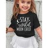 European Size Girls Round-neck Short-sleeved T-shirt with Unique English patternsWSL Girl STAY Wild MOON CHILD
