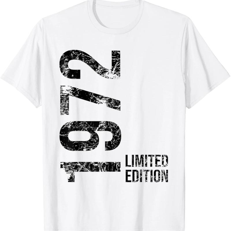 Edizione Limitata 1972 53° Compleanno Nato nel 1972 T-shirt Unisex Girocollo Manica Corta Casual Abbigliamento Personalizzato Camisas Streetwear