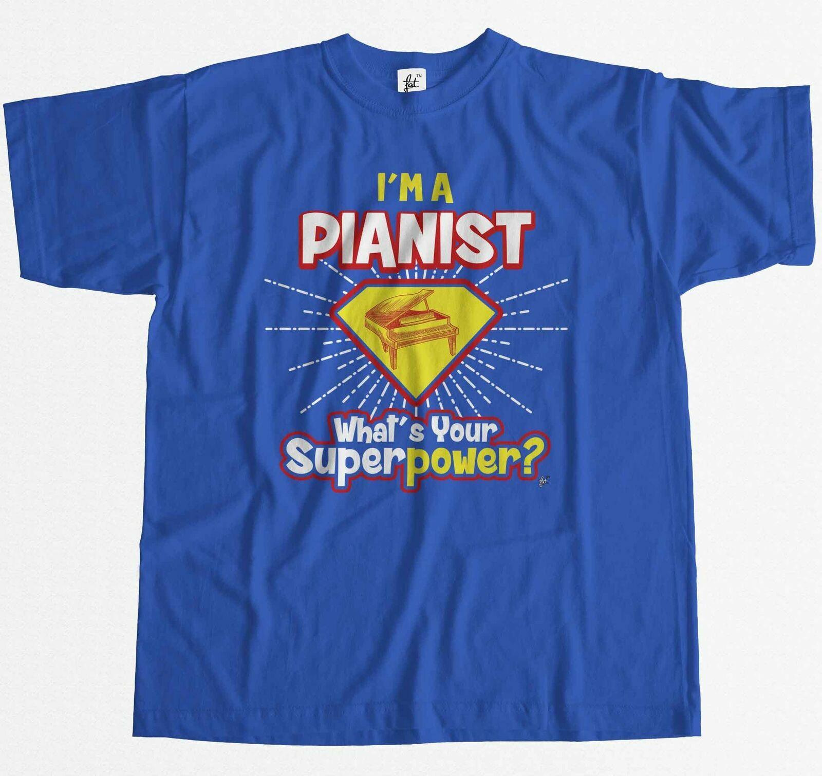 Im A Pianist Whats Your Superpower Mens T-Shirt M
