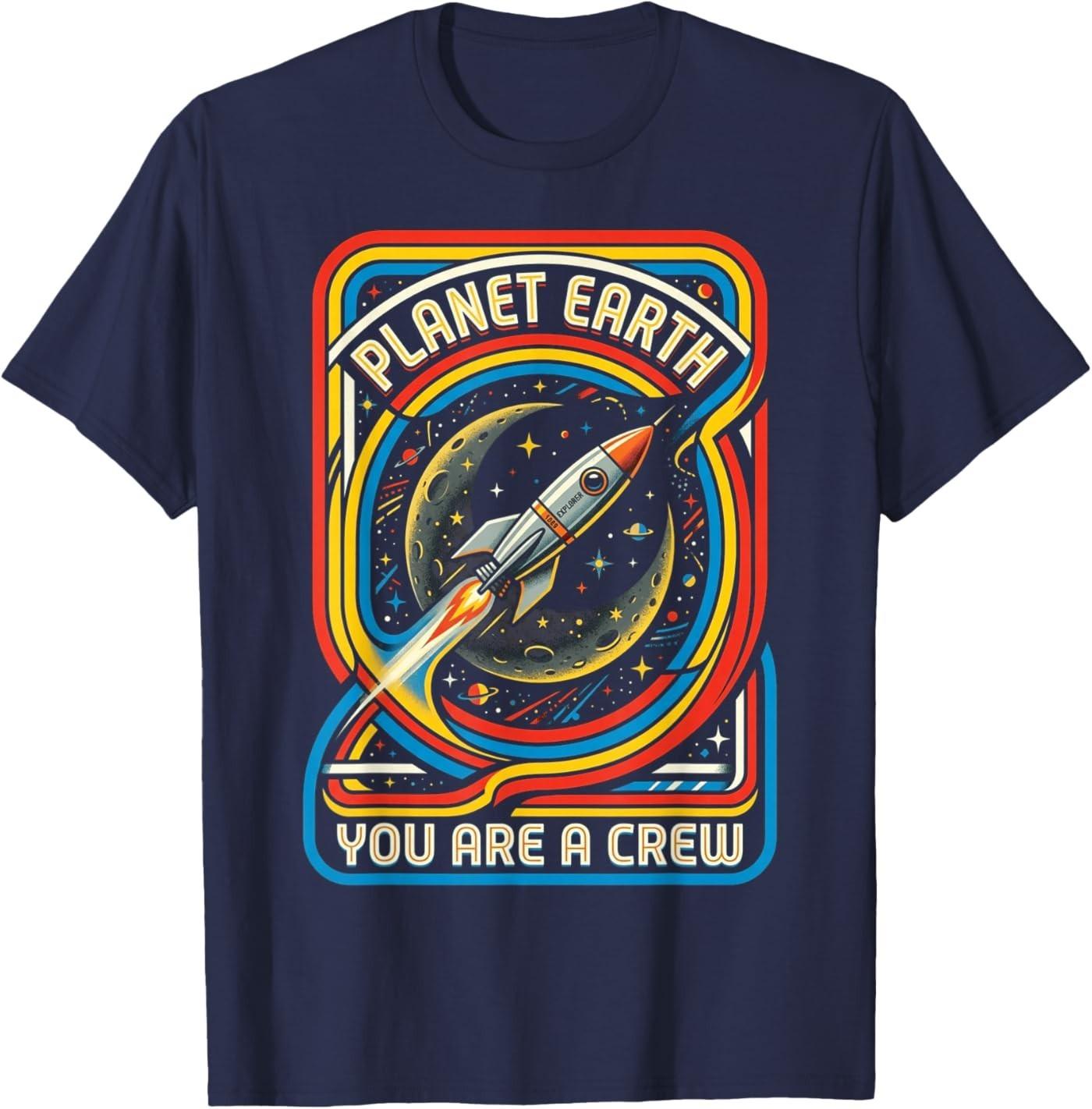 Earth You are A Crew Rocket Space Astronaut T-Shirt S разноцветный