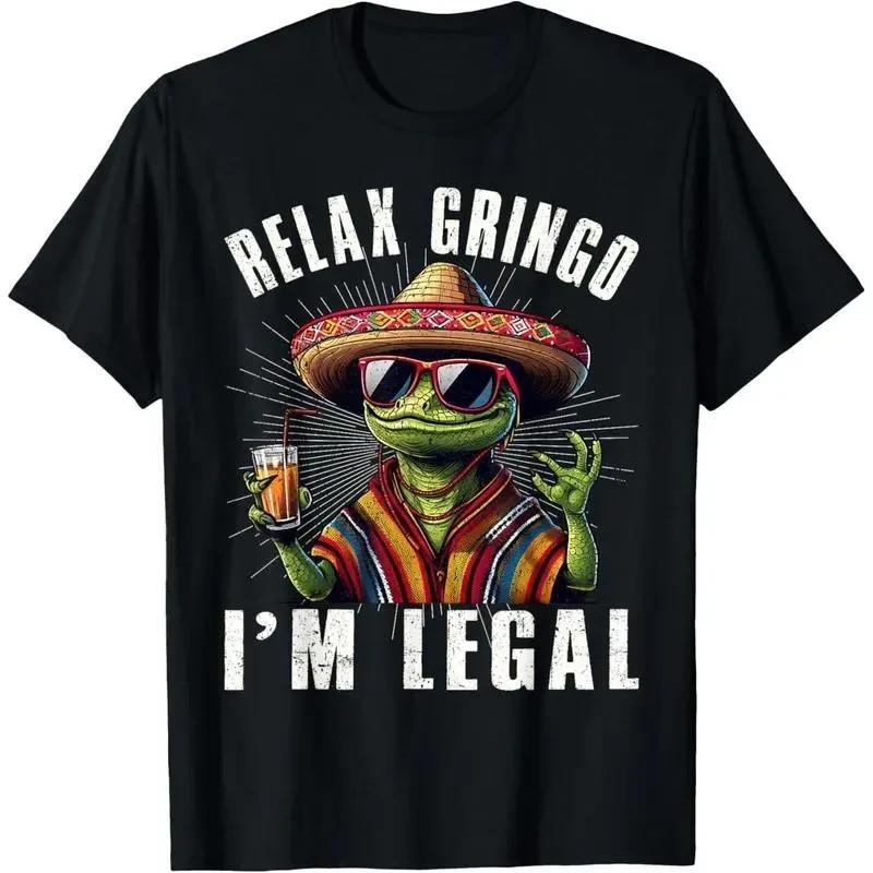 Relax Gringo I m Legal Gecko Lizard Mexico Double Sided Graphic Funny Tee XXXXL