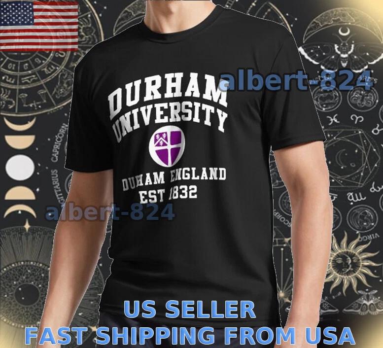 NEW SHIRT DURHAM UNIVERSITY ENGLAND LOGO T shirt FUNNY AMERICAN SIZE S TO 5XL L