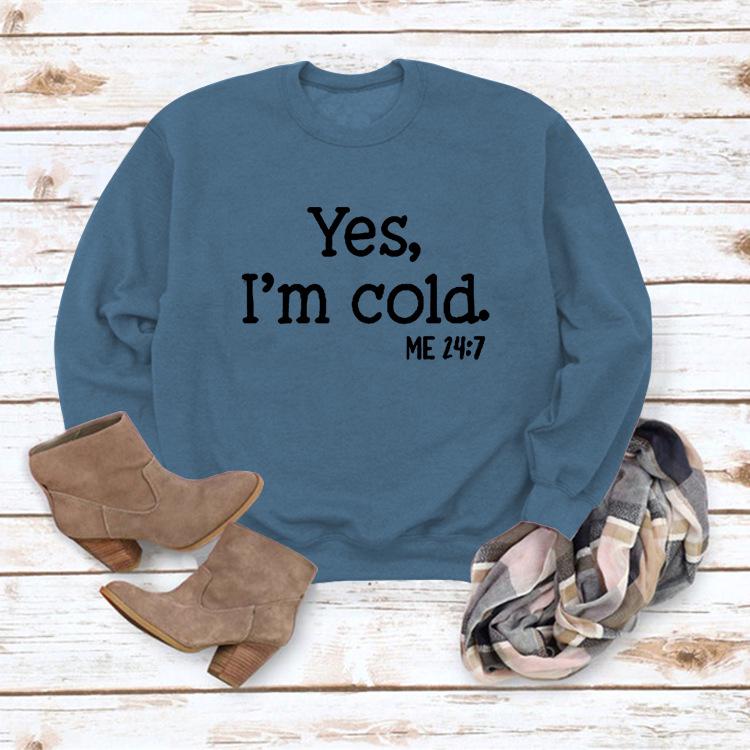 Women's 'Yes I'm Cold' Printed Casual Loose Hoodie for Autumn and Winter