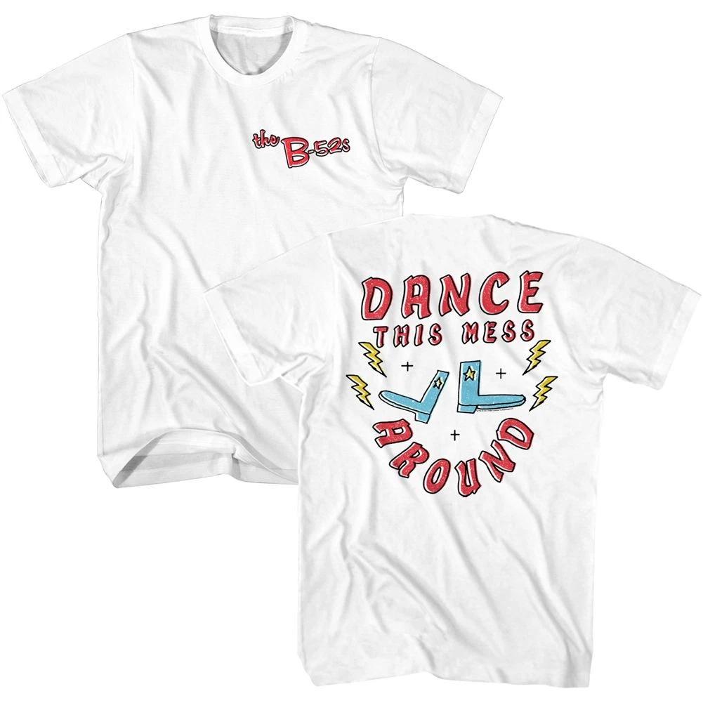 The B52S Dance This Mess Music Shirt 110