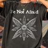Be Not Afraid Angel Eyes Shirt, Gothic Seraphim Graphic Tee, Celestial Vintage T-Shirt