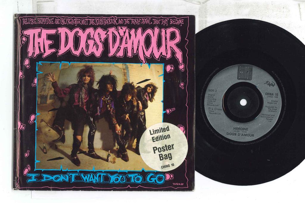 7-Zoll Schallplatte DOGS DAMOUR Ich möchte nicht, dass du gehst Heroin CHINA10 CHINA 1988 UK Rock Gebraucht
