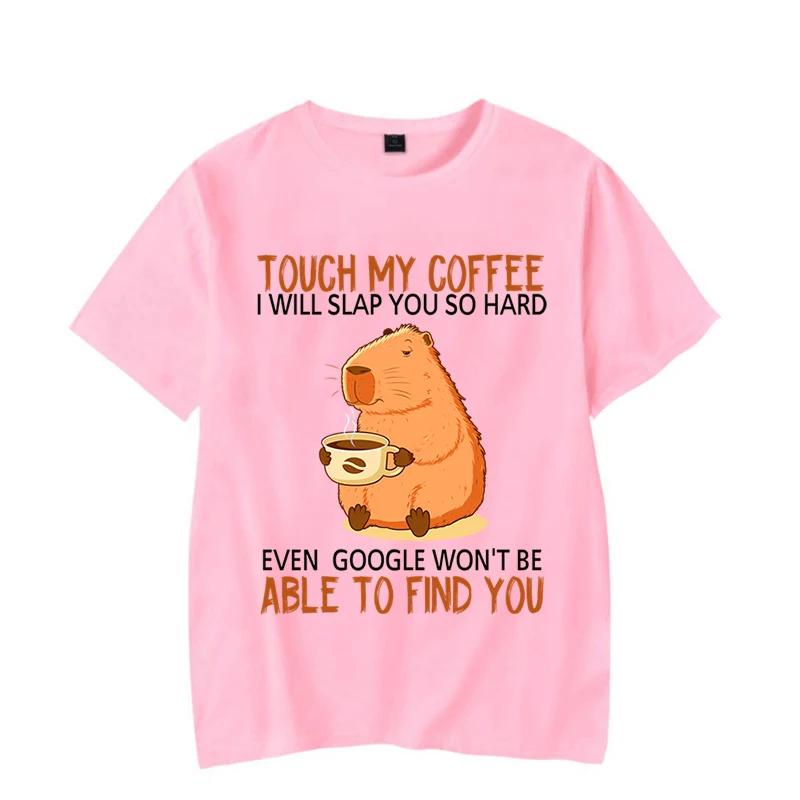 Touch My Coffee I Will Slap You So Hard Graphic Tshirt Funny Capybara Tshirt Fashion Harajuku T-shirt Women Unisex Brand Tshirt