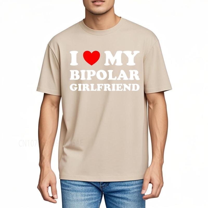 Oversized summer Teenagers tshirt I Love My Bipolar Girlfriend Short Sleeve Workout Crew Neck tops summer cotton men tshirt