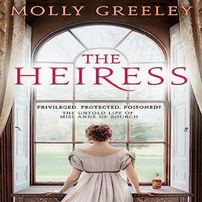 The Heiress by Molly Greeley Hardback Book 9781529358025