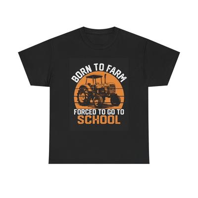 Born To Farm T-Shirt Lustige Witze Landwirtschaft Unisex Schweres Baumwoll-T-Shirt