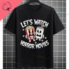 Retro Lets Watch Horror Movies Design Halloween Movie Lovers Graphic Tshirt Short Sleeve 100cotton Originality Casual Tshirt