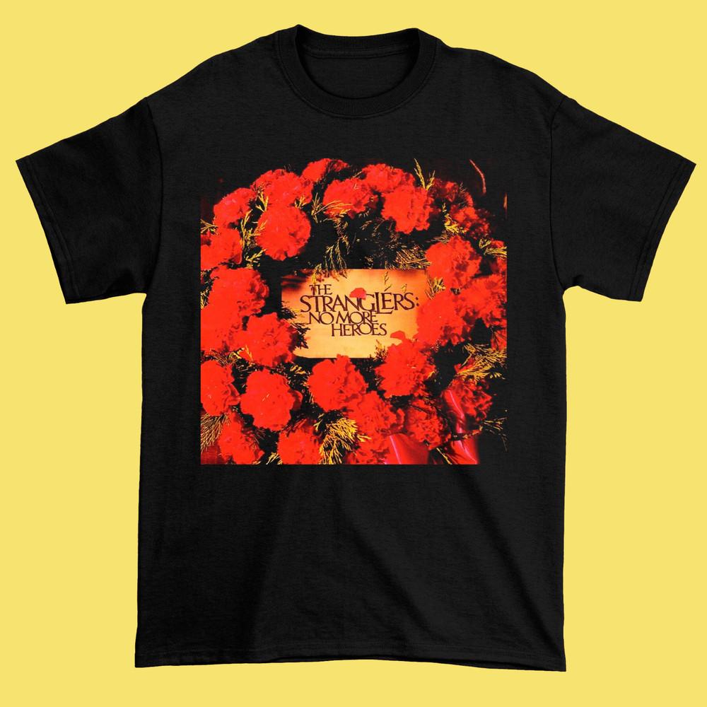 STRANGLERS - No More Heroes Funny Gift T-Shirt Black S-234XL NG832 Unisex T-Shirt XL