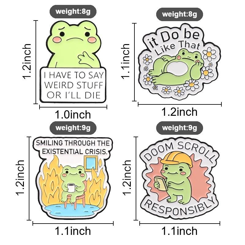 Cute Cartoon Frog Badges I Have To Say Weird Stuff Or I'll Die Enamel Pin Doom Scroll Responsibly Brooch Accessories
