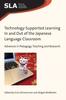 Libro Technology-Supported Learning In and Out of the Japanese Language Classroom : Advances In Pedagogy, Teaching and Research
