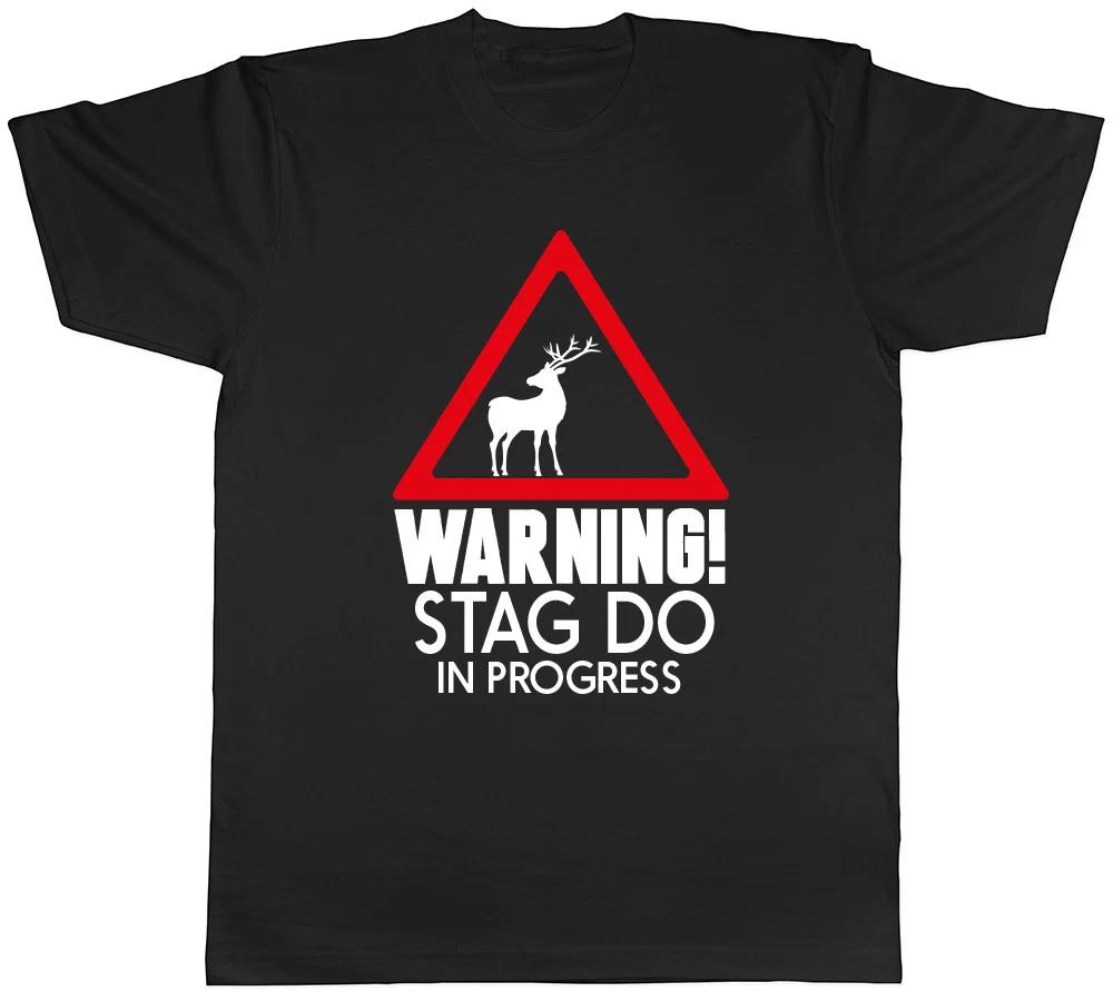 Warning Stag Do in Progress Mens Womens Ladies Unisex T-Shirt S