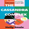The Cassandra Complex by Holly Smale Hardback Book 9781529195934
