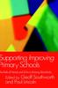 Bok Supporting Improving Primary Schools : The Role of Schools and LEAs In Raising Standards