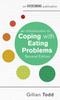 The An Introduction To Coping with Eating Problems, 2nd Edition Book