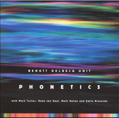 CD BENOT DELBECQ UNIT  Phonetics SGLSA15522 Songlines Recor 2005 Canada Jazz Used