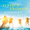 Summer Love by Nancy Thayer Paperback Book 9780593358443