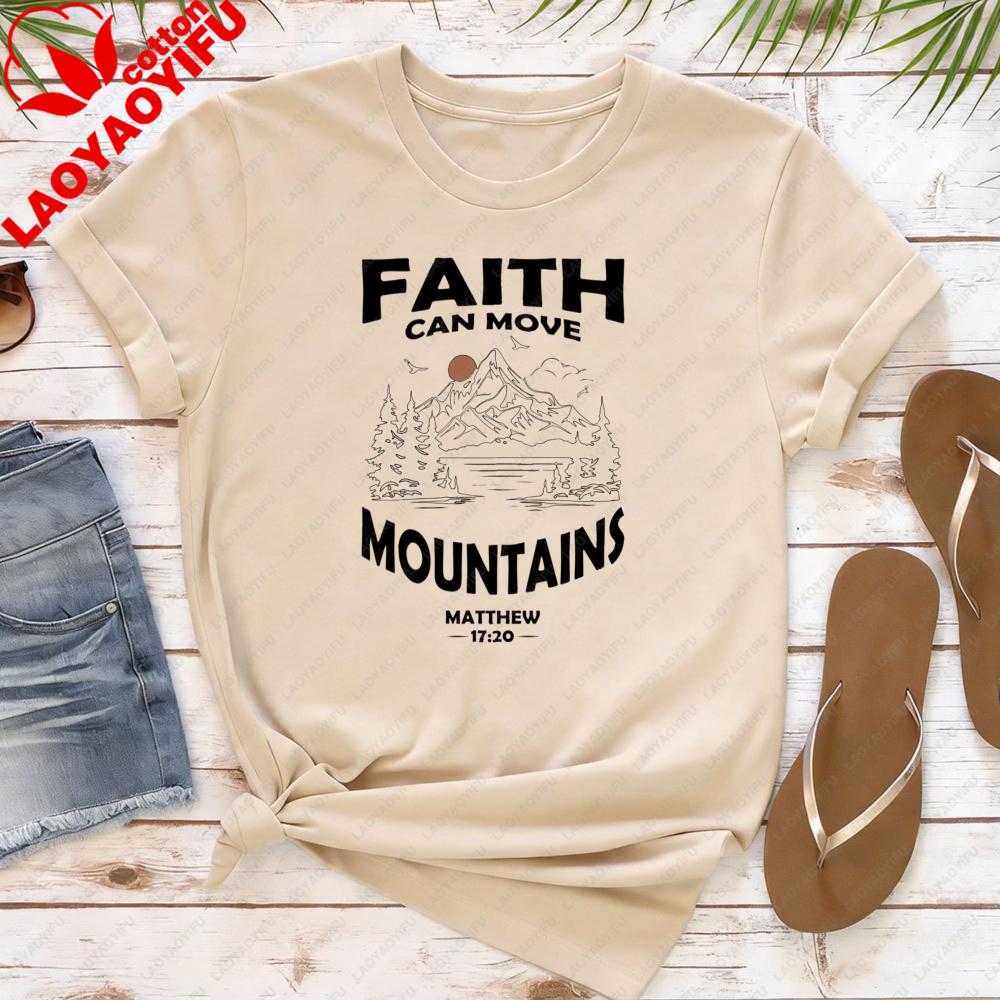 Faith Can Move Mountains Bible Verse Women TShirt Cotton Short Sleeve for Christian Gift Casual Summer Top Fashion Graphic Tee