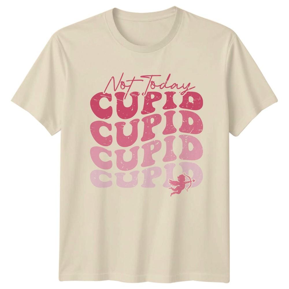 Not Today Cupid Cupid Cupid Unisexs TShirt AntiValentine RoUnisexce
