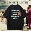 I WANNALOOKLIKEMONICAVITTI Funny Limited Edition White Lotus Season TV Series WomenTShirt Humorous Quote Print  Casual Wear