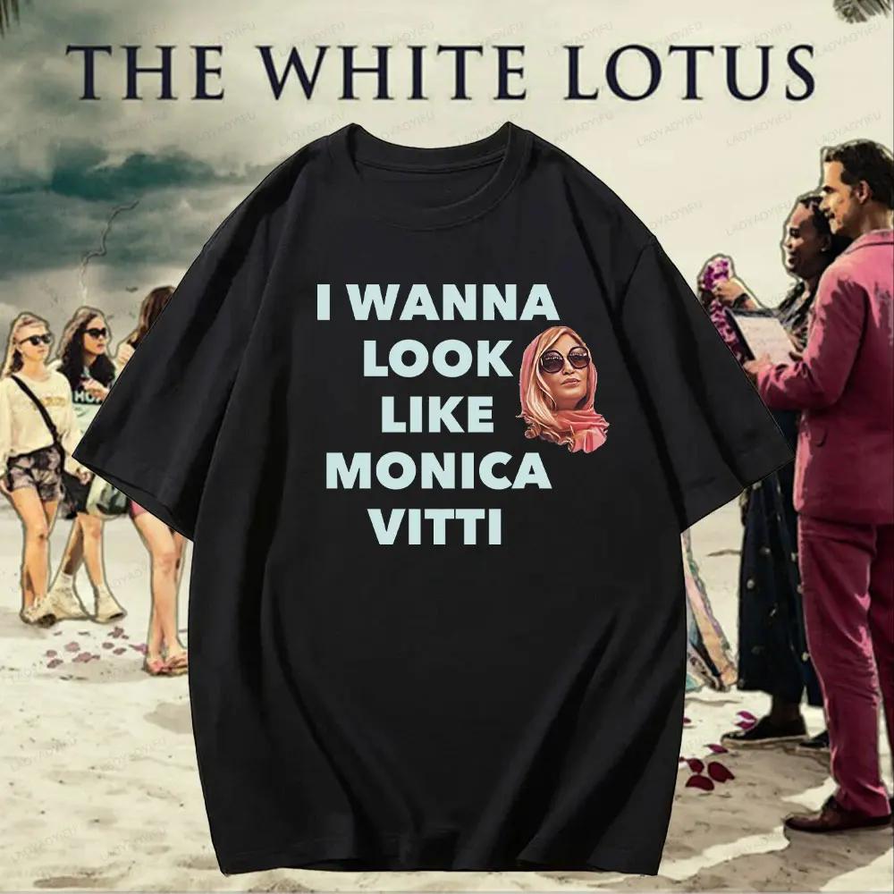 

I WANNALOOKLIKEMONICAVITTI Funny Limited Edition White Lotus Season TV Series WomenTShirt Humorous Quote Print Casual Wear S