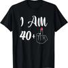 Funny 41st Birthday Gift - I'm 40 + 1 Middle Finger Rude T-Shirt
