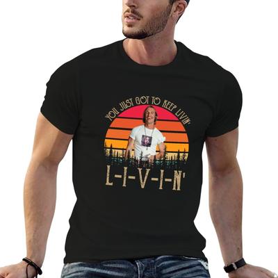 You Just Got To Keep Livin Shirts David Wooderson Dazed And Confused Shirt Custom Shirt S Vintage Retro Movie TShirt