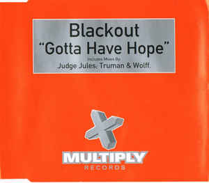 

CD BLACKOUT - Gotta Have Hope CDMULTY47 Multiply Record 1999 UK Рок Б/У