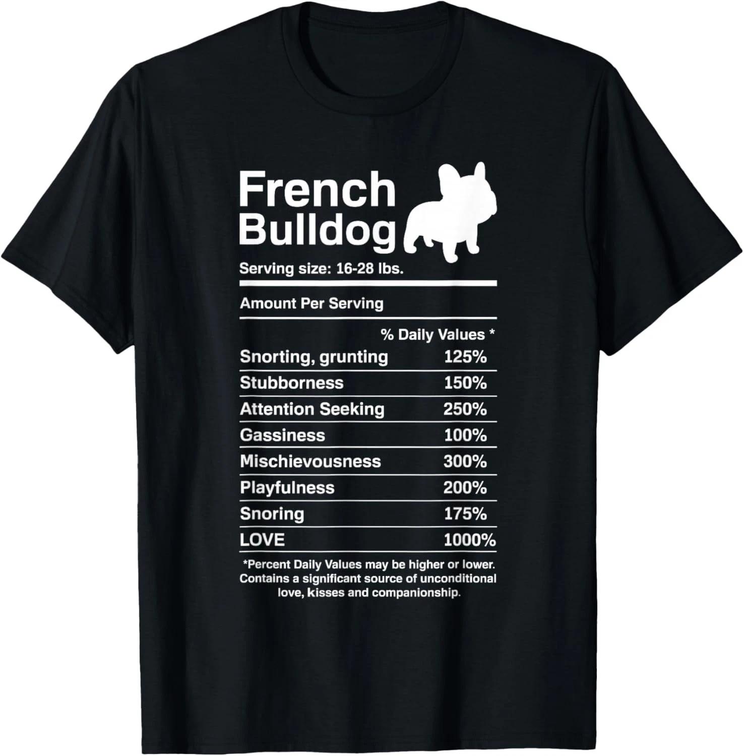 Funny French Bulldog Facts Nutrition Funny Frenchie Lover Gift Unisex T-Shirt S