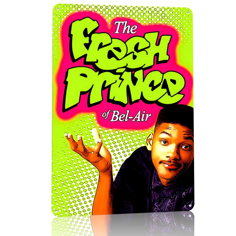 Fresh Prince Series Metal Poster Customized Wall Art Retro Vintage Tinplate Signs for Interior Accessories Garage Decorations