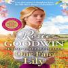 Our Fair Lily by Rosie Goodwin Hardback Book 9781804183045
