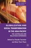 The Globalization and Social Transformation In the Asia-Pacific : The Australian and Malayasian Experience Book