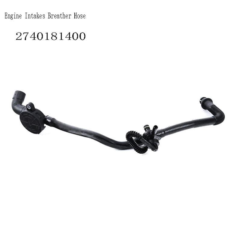 Engine Intake Breather Hose 2740181400 Fits For Mercedes Benz Klasy Models CLS E GLK E-Klasa GLC-Klasa