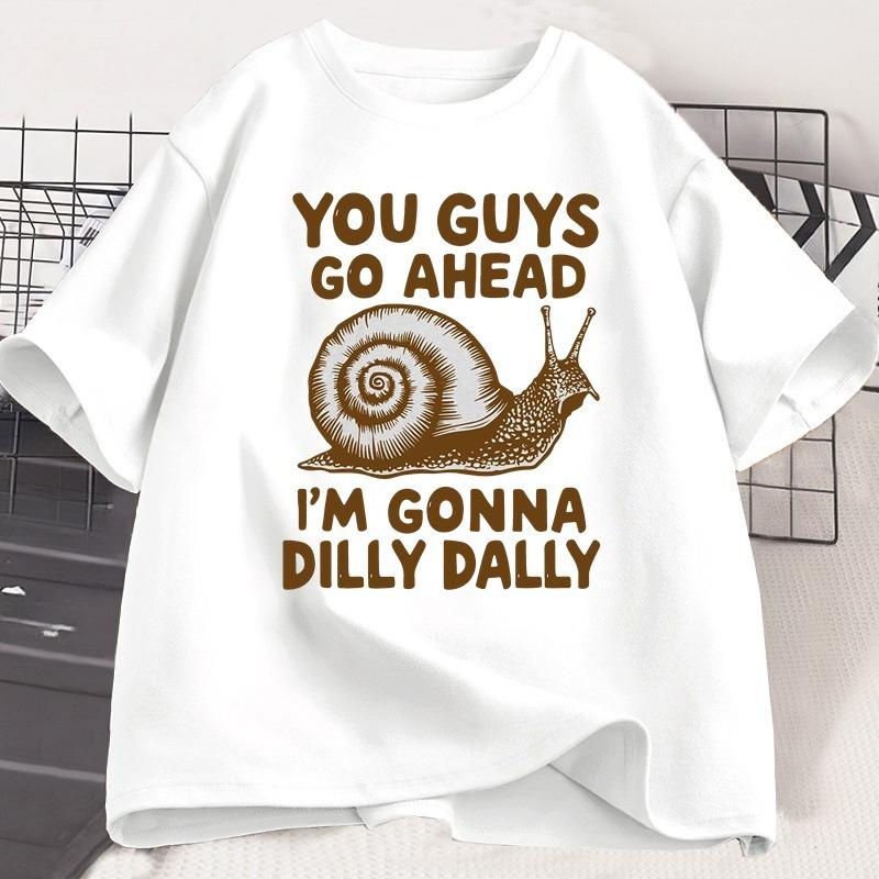 

Funny Snail Printed T Shirts Unisex Women Cotton You Guys Go Ahead 90s TShirt Retro Harajuku Short Sleeve Women Clothing Tops 4XL