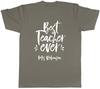 Personalised Best Teacher Ever Unisexs Unisex TShirt Tee