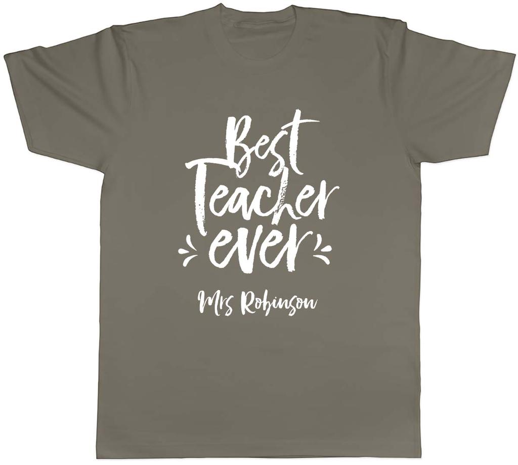 Personalised Best Teacher Ever Unisexs Unisex TShirt Tee