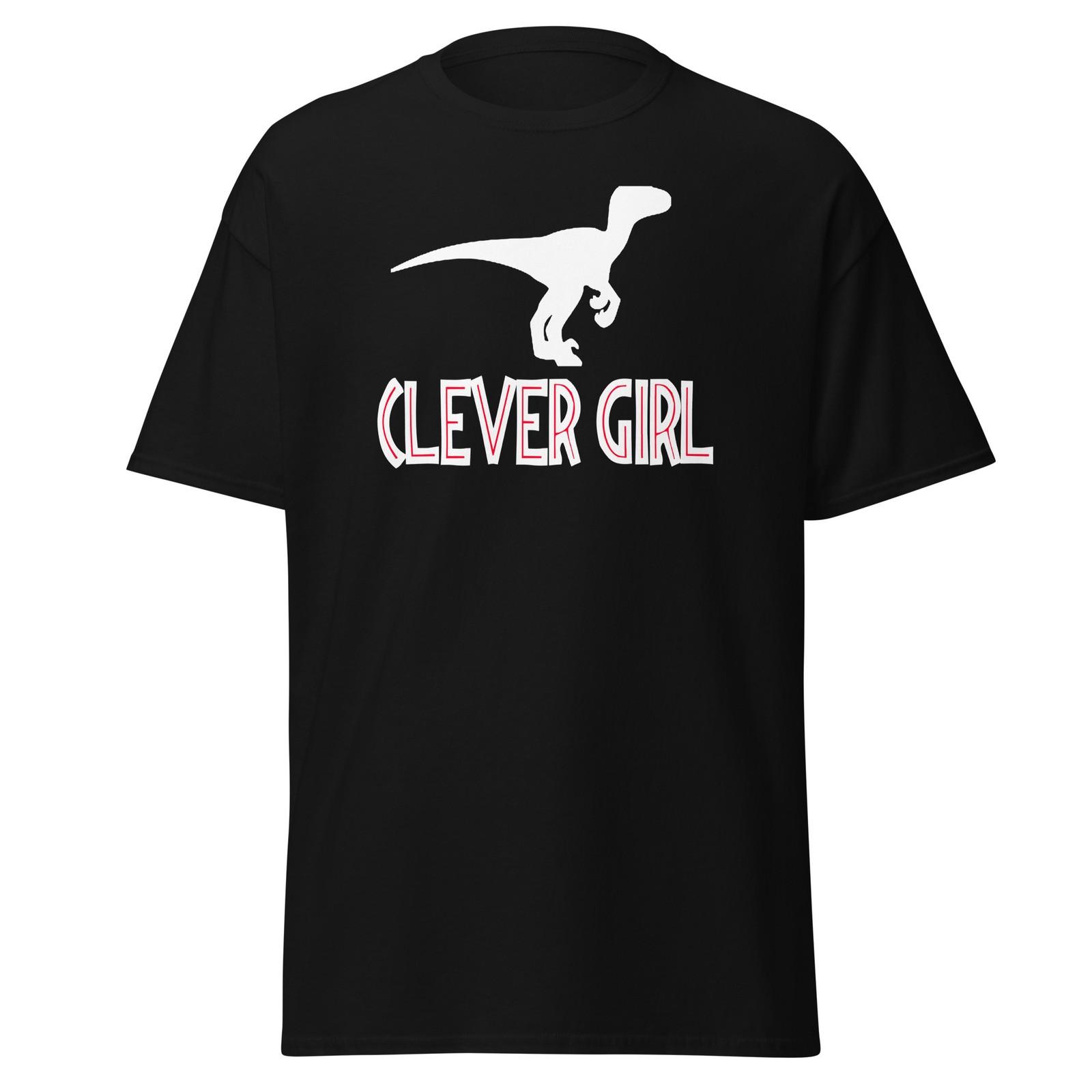 Clever Girl - Velociraptor Dinosaur 90 s Movie Quote, Unisex XXXXL
