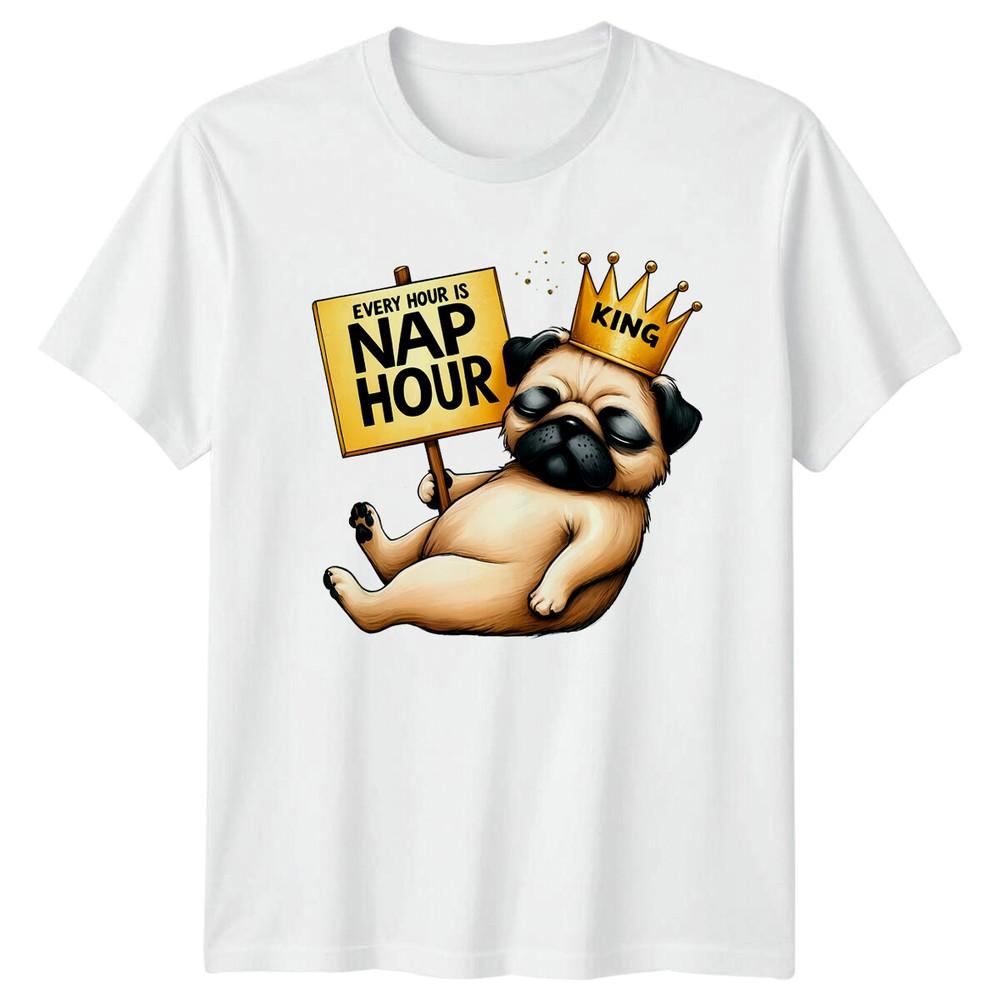 Pug King Nap Hour TShirt Every Hour Is Nap Hour Funny Dog Tee S