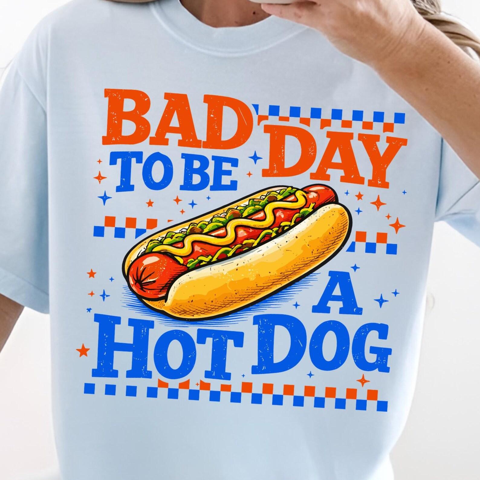 Bad Day To Be A Hot Dog Shirt, 4th of July Shirt, Memorial Day Shirt, Labor Day Shirt, Independence Day Tee, Red White Blue Tee 4XL