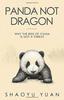 Buch Panda Not Dragon : Why the Rise of China Is Not a Threat
