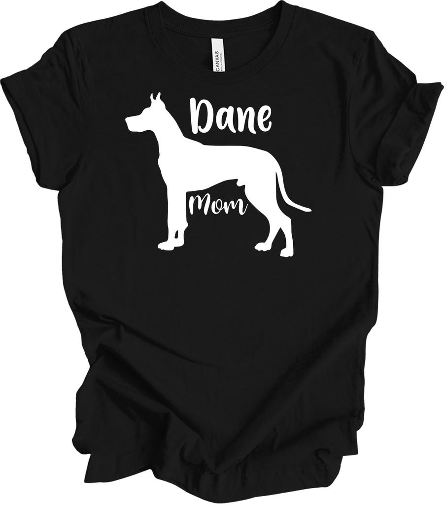 Great Dane Mom Shirt Funny Dog Lover Gift for Women Great Dane Mom Apparel