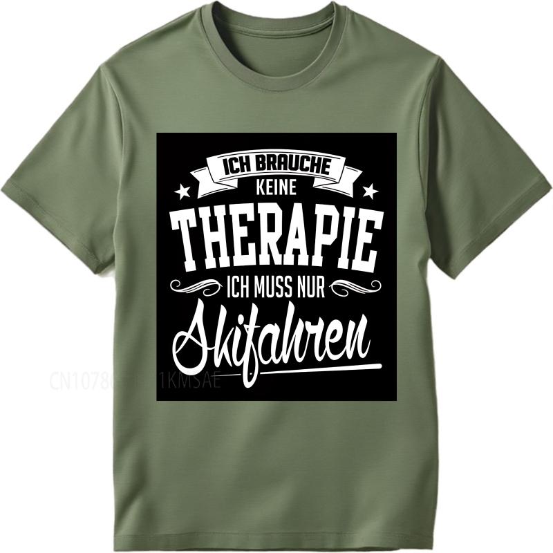 Cotton Summer Man T Shirt I Dont Need Therapy I Just Need To Go Skiing Short Sleeve Rock Crew Neck Tees Cotton Teeshirt