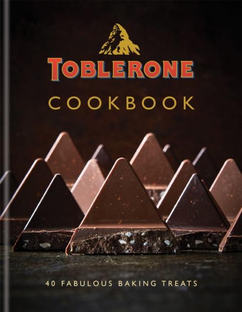 The Toblerone Cookbook : 40 Fabulous Baking Treats Book