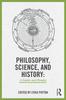 Kniha Philosophy, Science, and History : A Guide and Reader