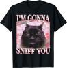 Im Gonna Sniff You Funny Brainrot Cats Meme For Unisex Unisex Tshirt