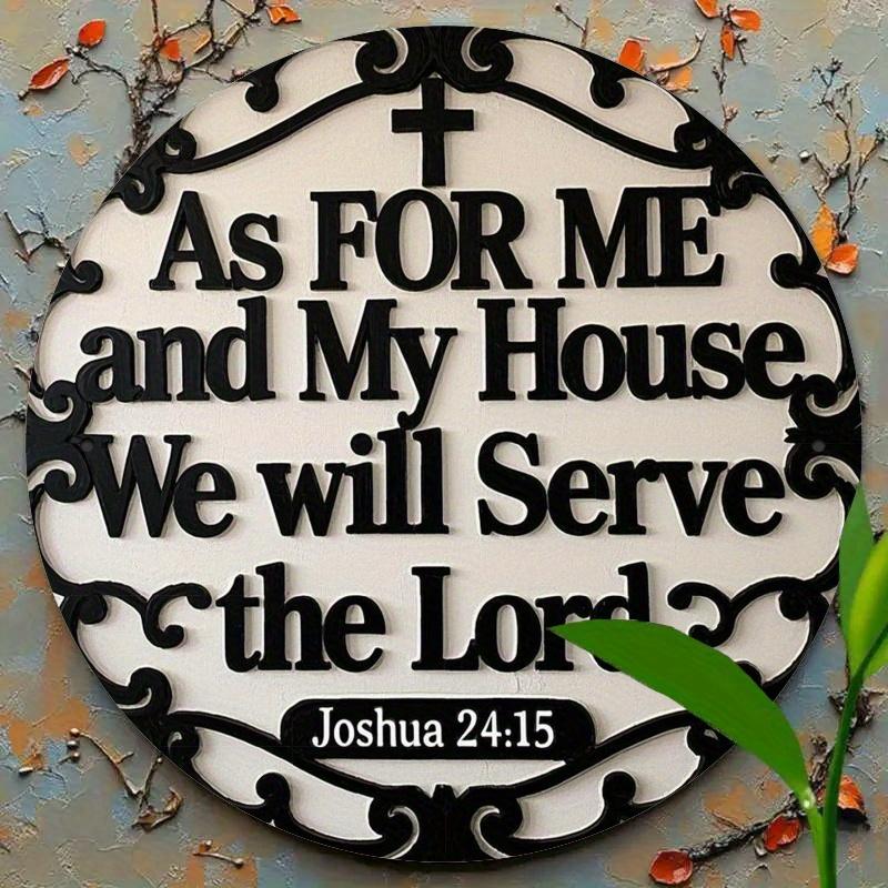 2d Ffat 20*20cm, "as for Me and My House We Will Serve The Lord", Round Wooden Wall Art, Elegant Black and White Design, for Kitchen, Garden, Balcony.